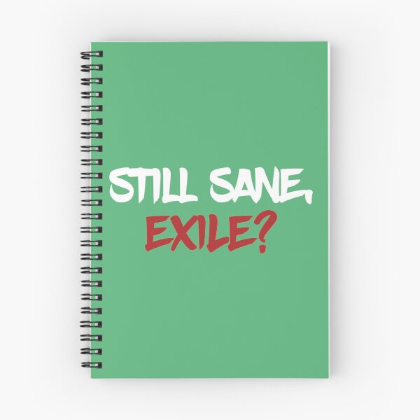 Item preview, Still Sane, Exile   designed and sold by InkedClothes.