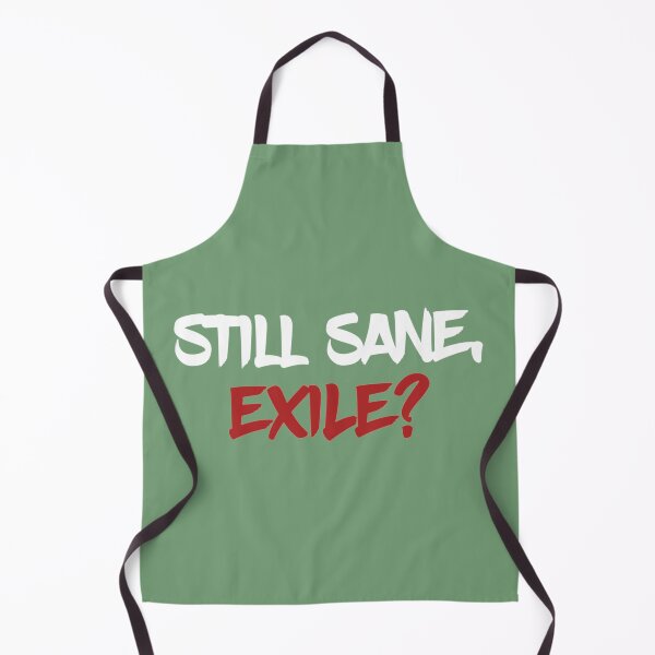 Item preview, Still Sane, Exile   designed and sold by InkedClothes.