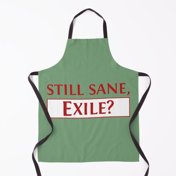 Item preview, Still Sane, Exile Exalted Loot   designed and sold by InkedClothes.