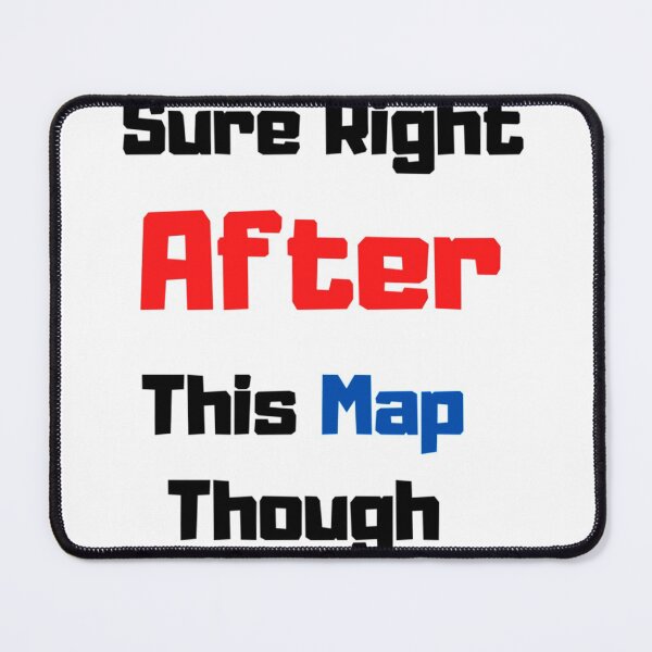 Item preview, sure right after this map though          designed and sold by InkedClothes.