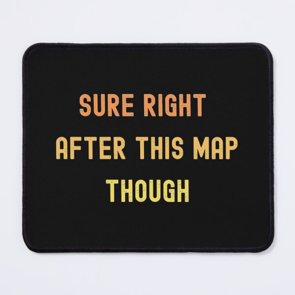 Item preview, sure right after this map though     designed and sold by InkedClothes.