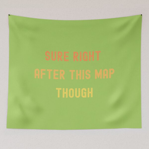 Item preview, sure right after this map though     designed and sold by InkedClothes.