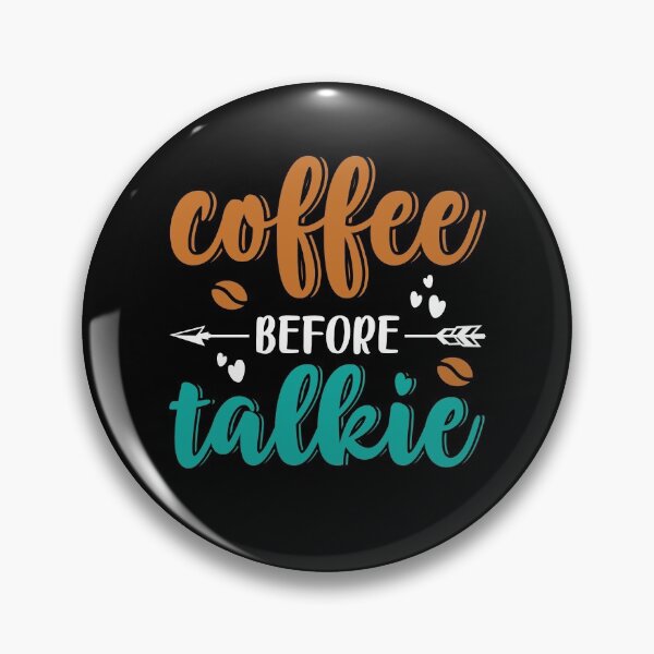 Item preview, Coffee Before Talkie  designed and sold by TrenddyArts.
