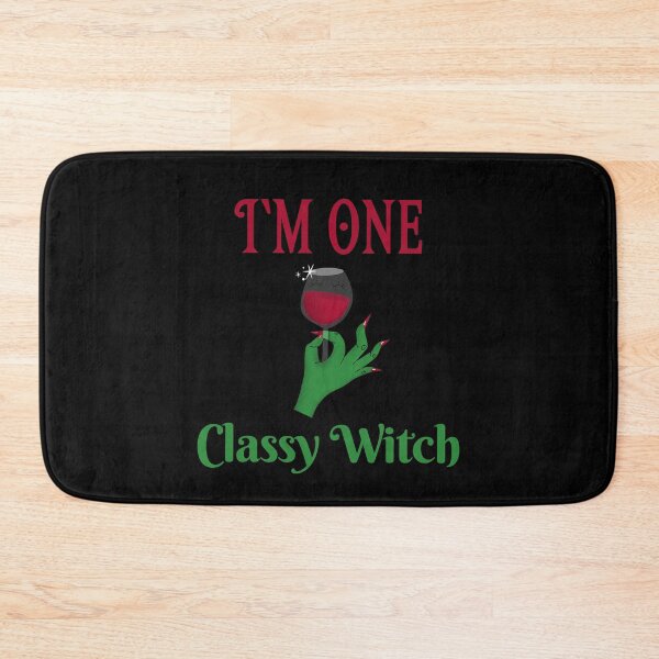 Item preview, I'm One Classy Witch designed and sold by SewnMemories.
