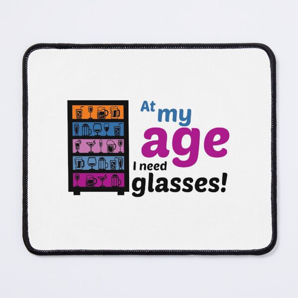 Item preview, At My Age I need Glasses ( Pink & Blue ) designed and sold by KittySSmith.