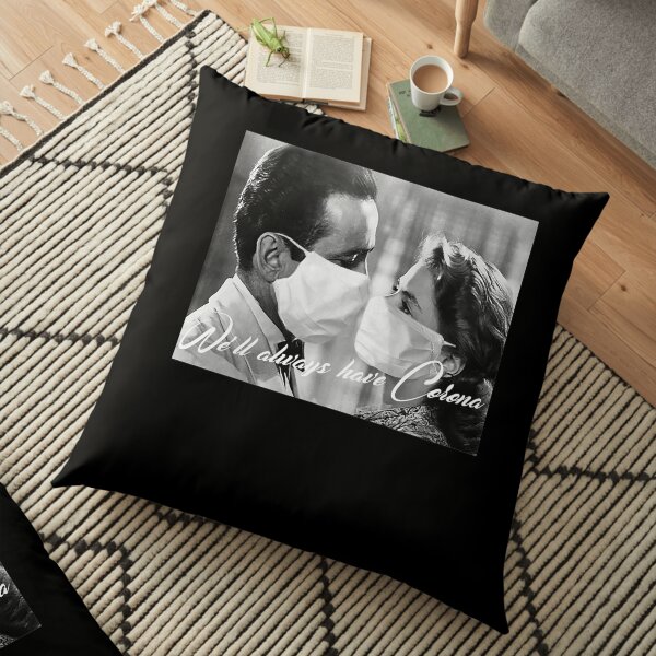 Music We'Ll Always Have Corona Cool Graphic Gift Floor Pillow