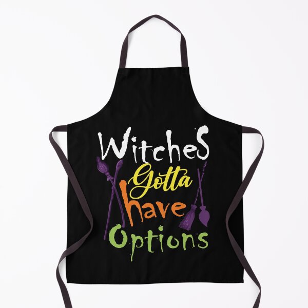 Item preview, Halloween, witches gotta have options,cool designed and sold by MimiouchB.