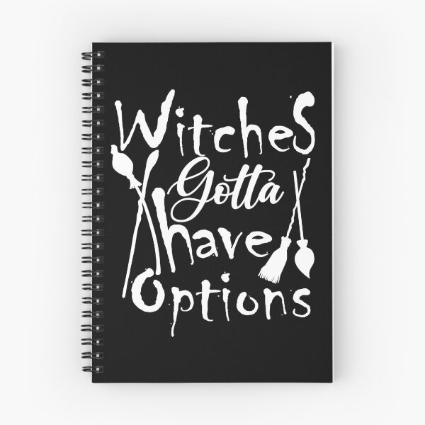 Item preview, Halloween, witches gotta have options,cool designed and sold by MimiouchB.