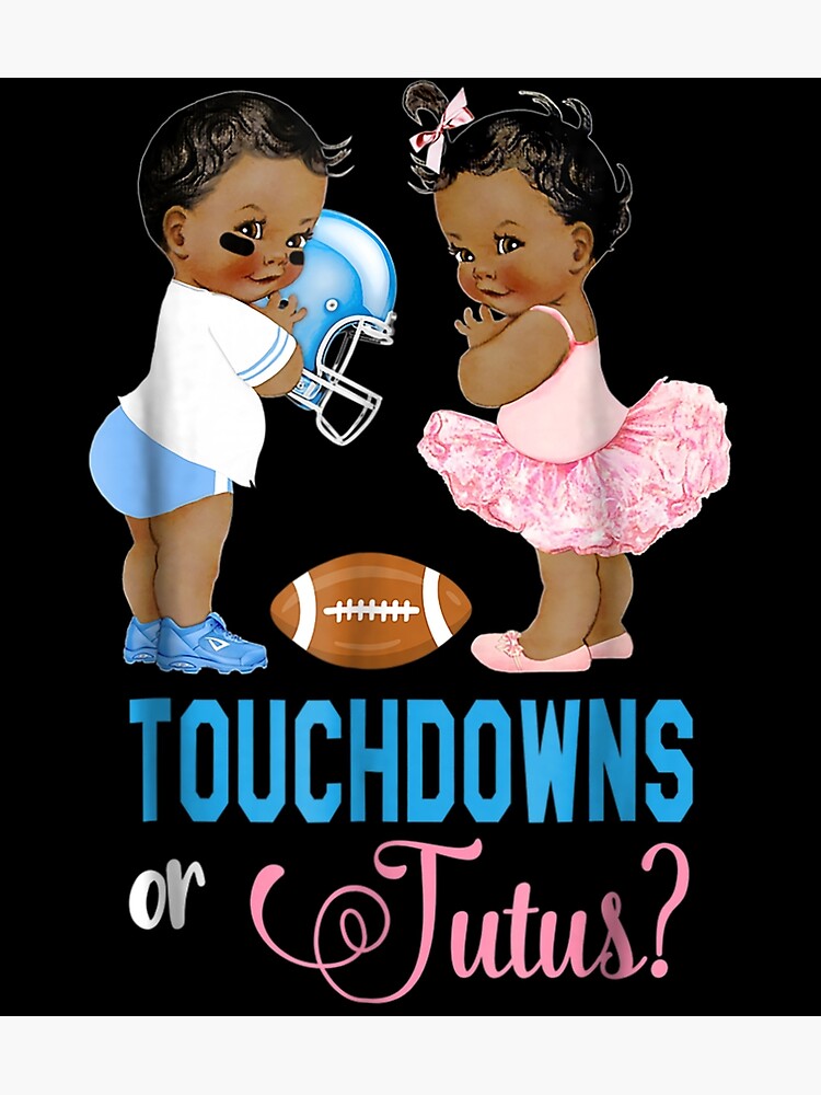 Ethnic Touchdowns Or Tutus Gender Reveal Party T-Shirt