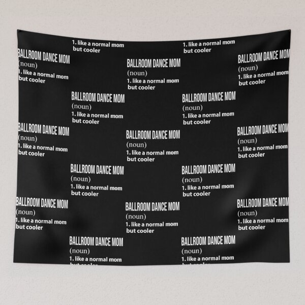 Item preview, Ballroom Dance Mom like a normal mom but cooler designed and sold by luytkaka.
