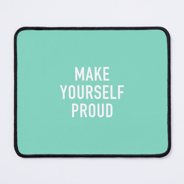 Item preview, Make Yourself Proud designed and sold by corbrand.