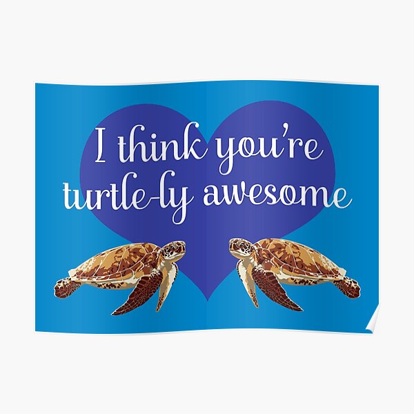 "Turtle-ly Awesome" Poster by GeoCreate | Redbubble