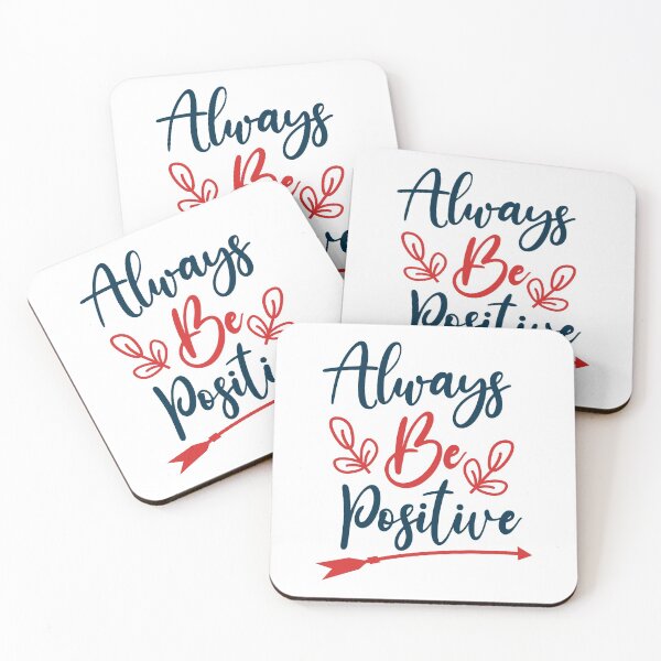 Item preview, Always be Positive designed and sold by SuperCutsTshirt.