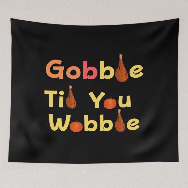 Item preview, Gobble Til You Wobble Thanksgiving Turkey Leg designed and sold by healthybrains.