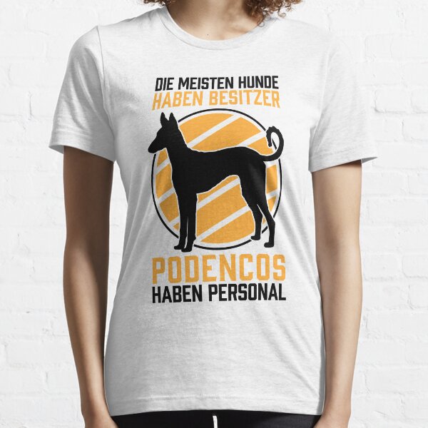 Podenco haben Personal spanischer Jagdhund Essential T-Shirt