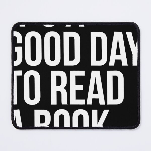 Item preview, Its a good day to read a book _2 designed and sold by exciteamazed.