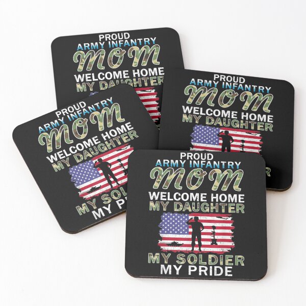 Item preview, Welcome Home My Daughter Soldier Proud Army Infantry Mom designed and sold by angelata.