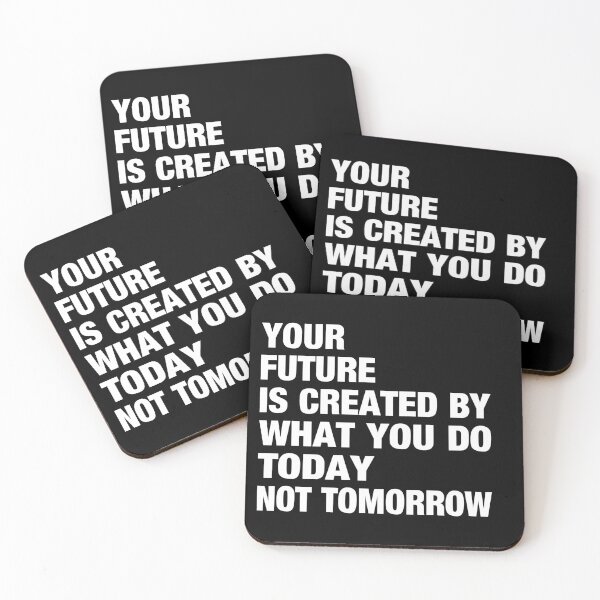 Item preview, Your Future Is Created by What You Do Today Not Tomorrow Typography Life and Inspiration Quote in General Left Style designed and sold by Vasabi88.