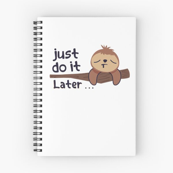 Item preview, Just Do It .... Later  designed and sold by conan adv.