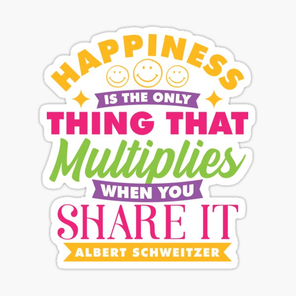 Sharing Happiness Quote