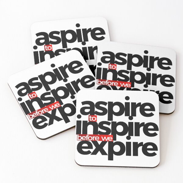 Item preview, Aspire to Inspire Before We Expire designed and sold by SuperCutsTshirt.