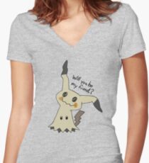 Will you be my friend? Mimikyu Women's Fitted V-Neck T-Shirt