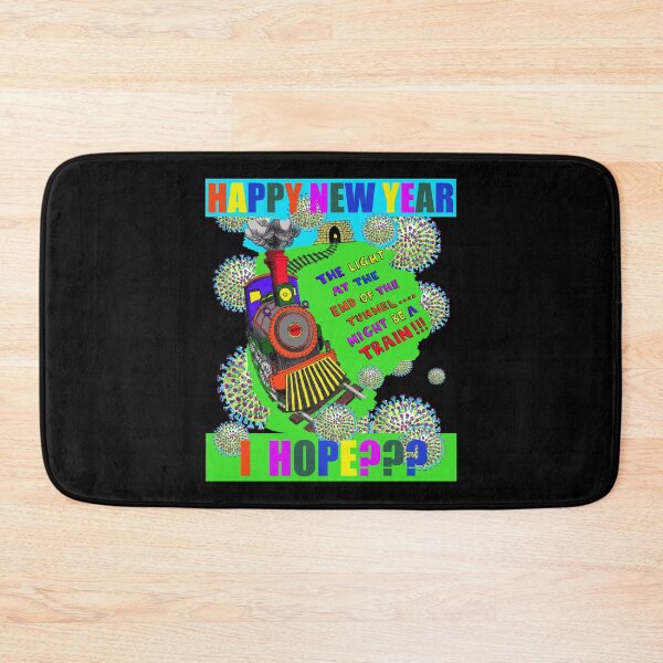 Item preview, Happy New year II - I Hope??? The light at the end of the tunnel might be a train!!! Bye Bye COVID? designed and sold by LunaticPainter.