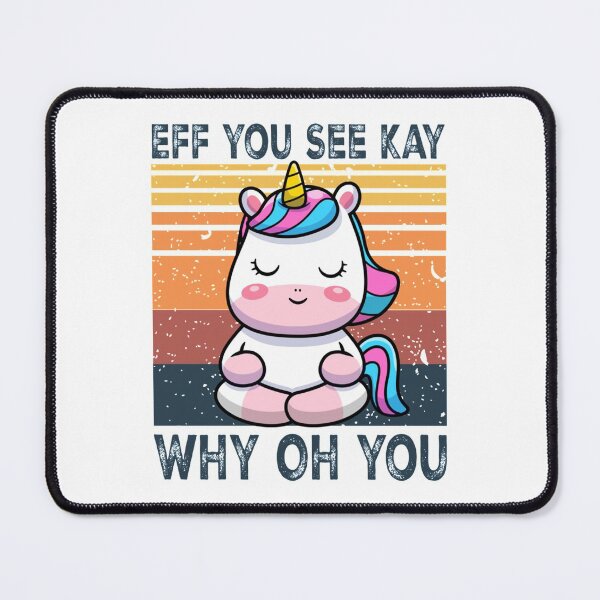 Item preview, EFF You See Kay Why Oh You unicorn Yoga Vintage funny cute gift love yoga unicorn for mom dad kids E designed and sold by KiannaSchroeder.