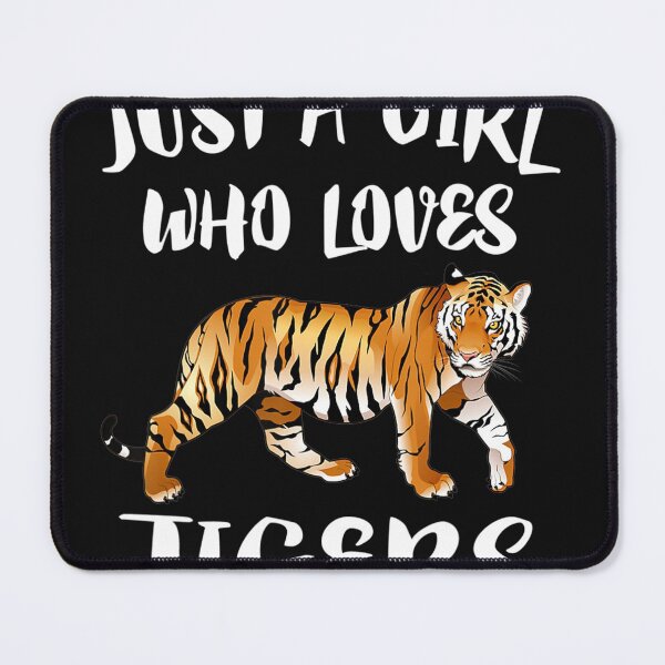 Item preview, Just A Girl Who Loves Tigers Tiger Animal Lover Gift designed and sold by ElesaFox.