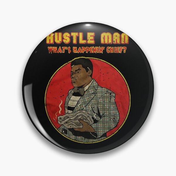 Item preview, HUSTLE MAN WHATS HAPPENIN CHIEF  designed and sold by CyBertin98.