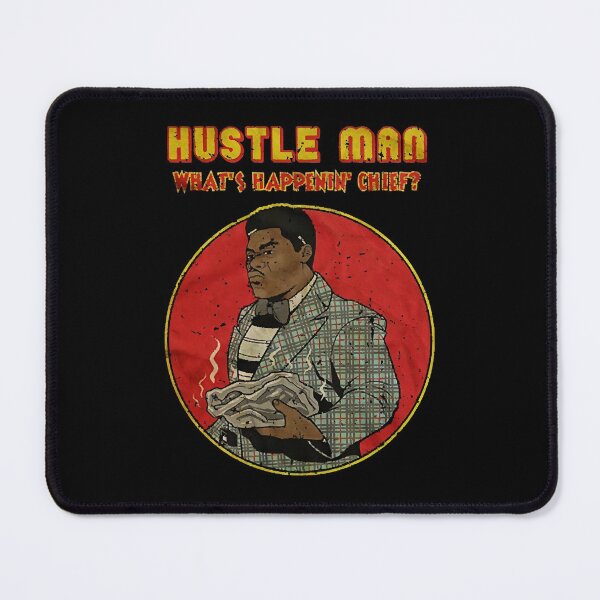 Item preview, HUSTLE MAN WHATS HAPPENIN CHIEF  designed and sold by CyBertin98.