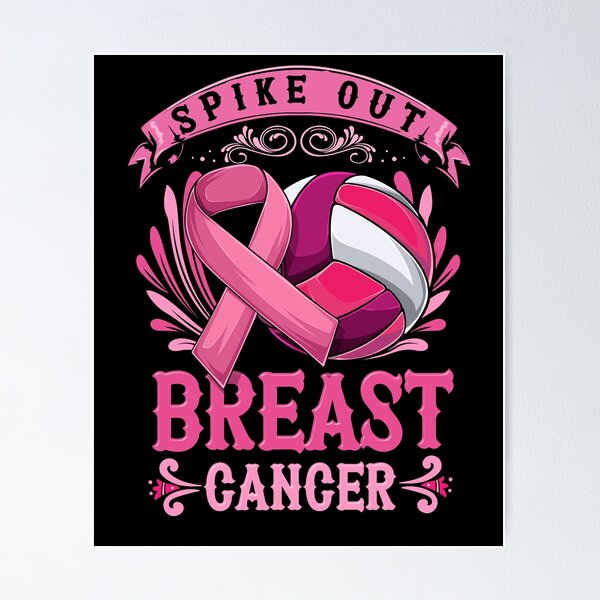 Spike Out Breast Cancer Volleyball Pink Ribbon Surgery Sport Poster for  Sale by BaseStore