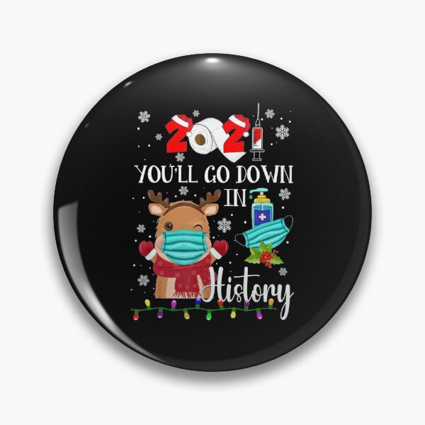Item preview, 2021 Youll Go Down In History Christmas Reindeer Mask Xmas designed and sold by whenevery3.