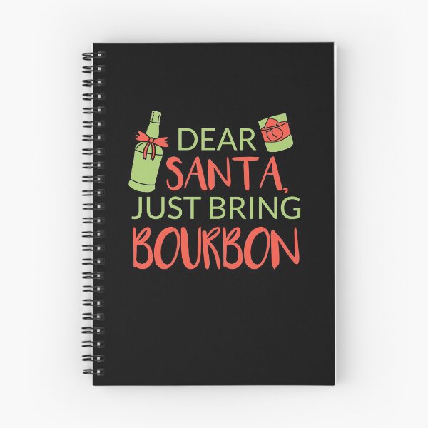 Item preview, Dear Santa just bring Bourbon quote gift for whiskey enthusiasts designed and sold by JokeGysen.