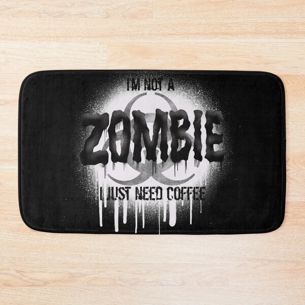 Item preview, Zombie Coffee - I’m Not a Zombie I Just Need Coffee designed and sold by ArtheUK.