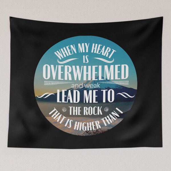 Item preview, Christian Bible verse - When my Heart is Overwhelmed, Lead me to the rock that is Higher than I - Psalm 61:1-2 designed and sold by JacquelineLim.