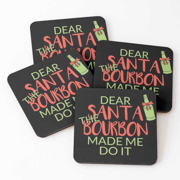 Item preview, Dear Sante The Bourbon Made Me Do It Bourbon quote gift for whiskey enthusiasts designed and sold by JokeGysen.