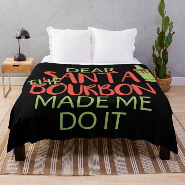 Item preview, Dear Sante The Bourbon Made Me Do It Bourbon quote gift for whiskey enthusiasts designed and sold by JokeGysen.