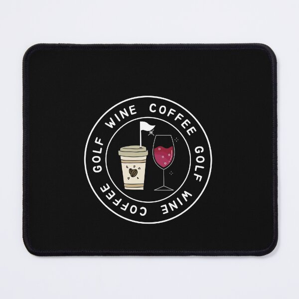 Item preview, Coffee Golf Wine designed and sold by bsrishika.