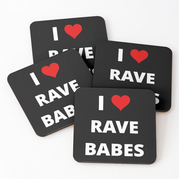 Item preview, I LOVE RAVE BABES designed and sold by uniqueitems.