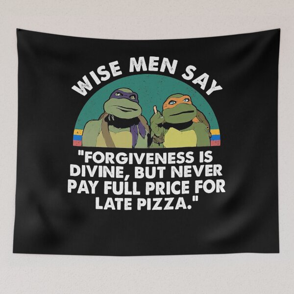 Item preview, Wise Men Say Forgiveness Is Divine Turtle Funny Gift designed and sold by ColbathJelia.