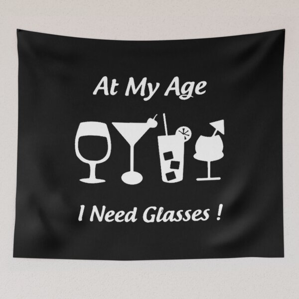 Item preview, At My Age I Need Glasses designed and sold by hpshop1234.