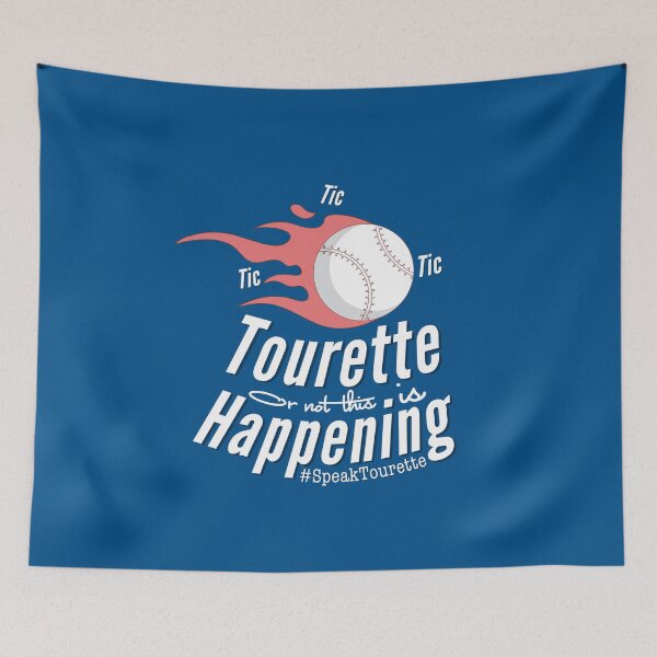 Item preview, #Tourette Or Not This Is Happening, Baseball , Tourettes Syndrome Awareness designed and sold by MJDezigns.
