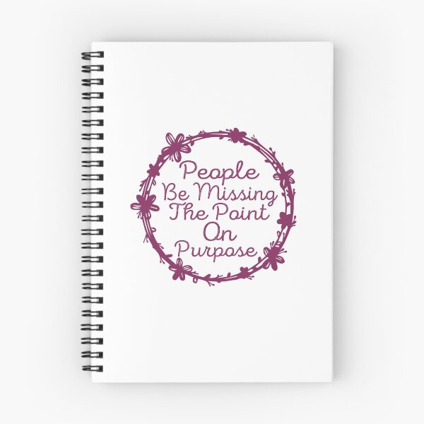 Item preview, People be missing the point on Purpose designed and sold by wonteef.