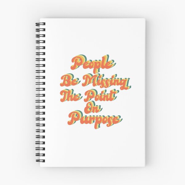 Item preview, People be missing the point on Purpose designed and sold by wonteef.