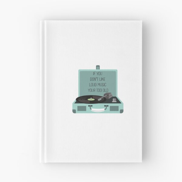 Item preview, IF YOU  DON'T LIKE  LOUD MUSIC YOUR TOO OLD  designed and sold by DiscoVibes.