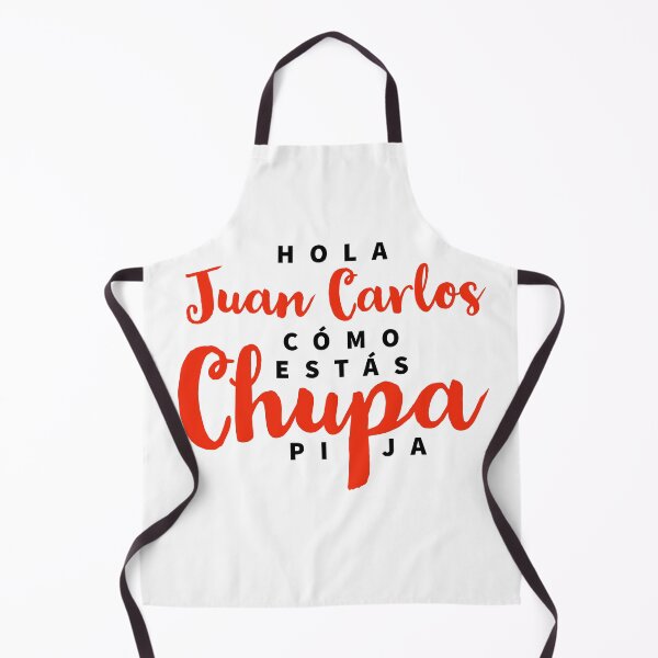 Item preview, Hola Juan Carlos como estas chupapija  designed and sold by Tropical Blood.
