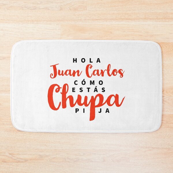 Item preview, Hola Juan Carlos como estas chupapija  designed and sold by Tropical Blood.