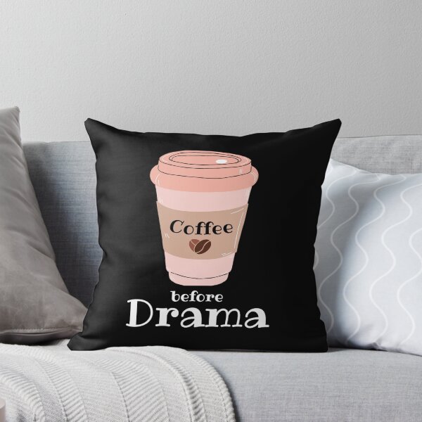 Item preview, Coffee before Drama designed and sold by CoffeewithAnh.