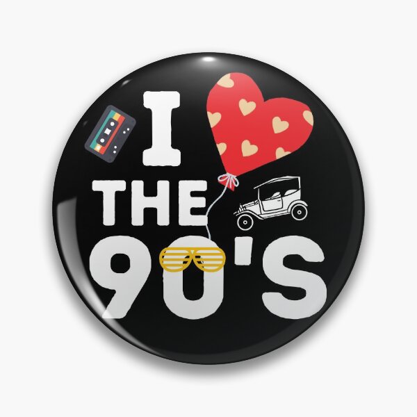 Item preview, i love the 90's | Retro Made in the 90s  designed and sold by ronaldsonou.